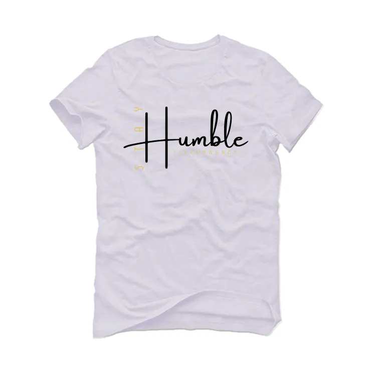 Air Jordan 11 Gratitude | ILLCURRENCY White T-Shirt (Stay Humble)