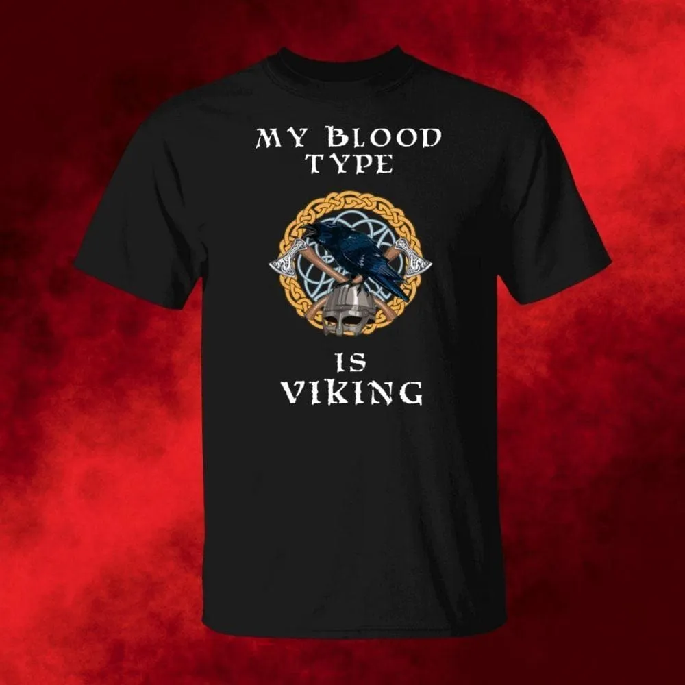 My Blood Type Is Viking T-Shirt